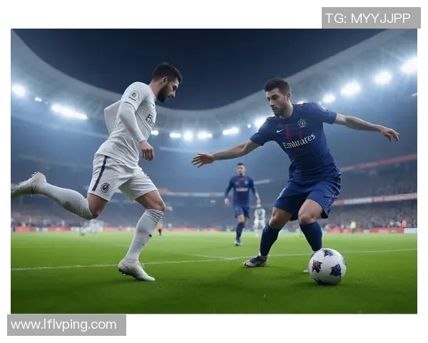 巴黎对阵皇马全场直播精彩回顾及赛后分析